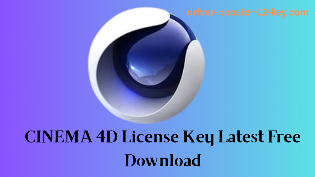 CINEMA 4D 2025.4.1 License Key Latest Free Download