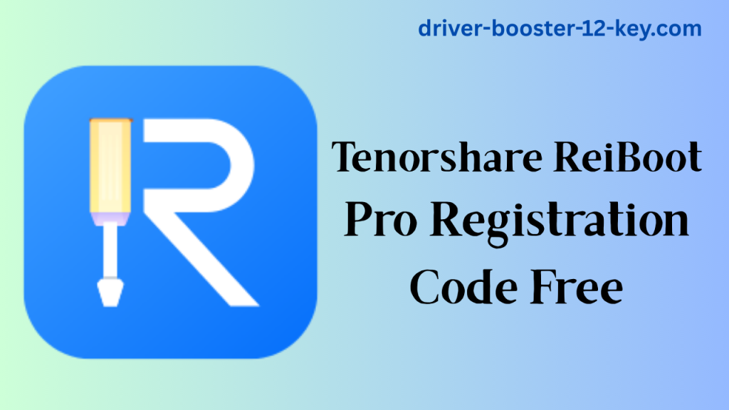 Tenorshare ReiBoot Pro Registration Code Free [Latest 2025]